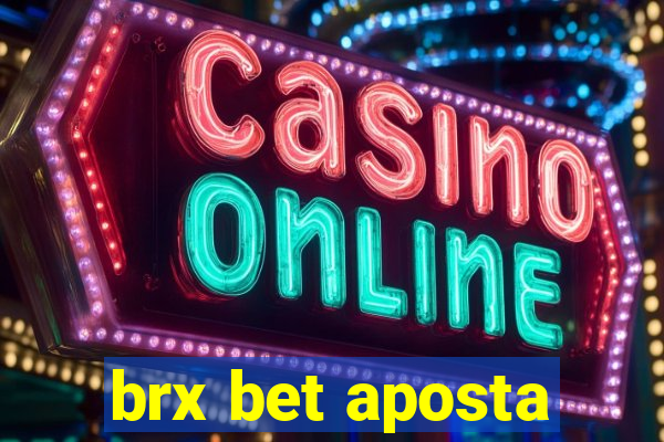 brx bet aposta